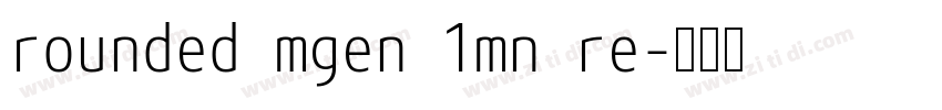 rounded mgen 1mn re字体转换